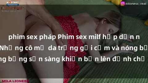phim sex pháp Phim sex milf hấp dẫn nhất mọi thời đại: Những cô mẹ da trắng gợi cảm và nóng bỏng sẵn sàng khiến bạn lên đỉnh chỉ trong chớp mắt!