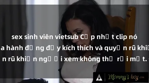 sex sinh viên vietsub Cập nhật clip nóng BDSM: Những pha hành động đầy kích thích và quyến rũ khiến người xem không thể rời mắt. Đừng bỏ lỡ!