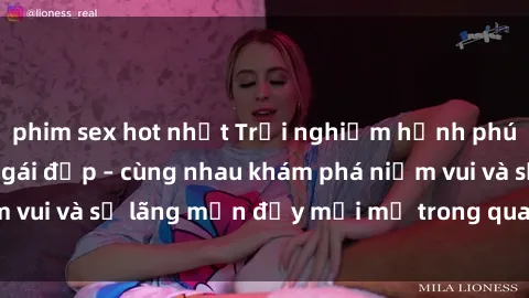 phim sex hot nhất Trải nghiệm hạnh phúc khi làm tình với gái đẹp – cùng nhau khám phá niềm vui và sự lãng mạn đầy mới mẻ trong quan hệ của bạn.