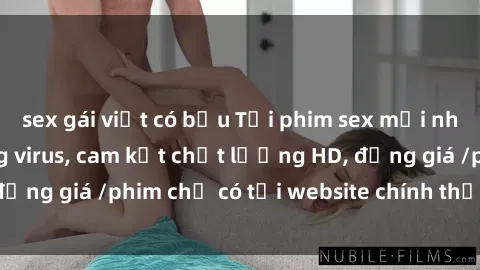 sex gái việt có bầu Tải phim sex mới nhất cực nhanh không virus, cam kết chất lượng HD, đồng giá /phim chỉ có tại website chính thức. Đặt ngay!