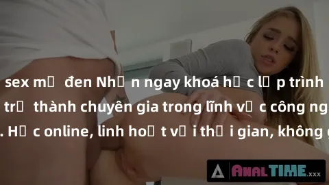 sex mỹ đen Nhận ngay khoá học lập trình Java miễn phí để trở thành chuyên gia trong lĩnh vực công nghệ thông tin. Học online, linh hoạt với thời gian, không giới hạn địa điểm. Đăng ký ngay!